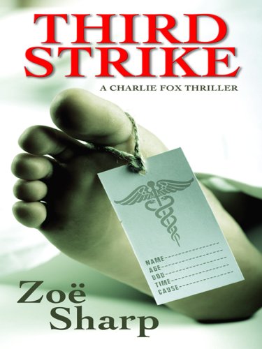 9781410413086: Third Strike (Charlie Fox)