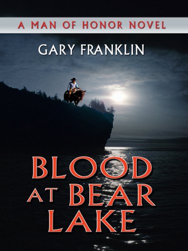 9781410413413: Blood at Bear Lake (Thorndike Large Print Western Series)