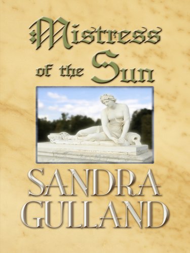 Imagen de archivo de Mistress of the Sun a la venta por Better World Books