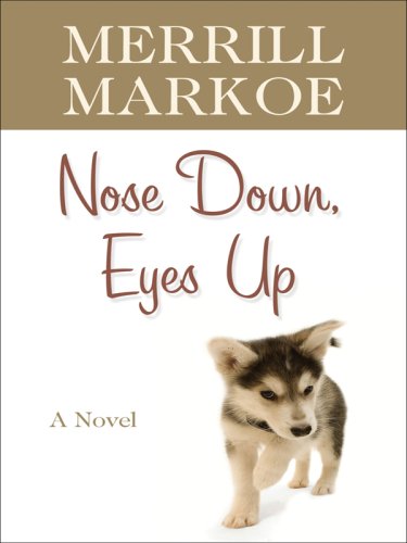 9781410414687: Nose Down, Eyes Up (Thorndike Press Large Print Core Series)
