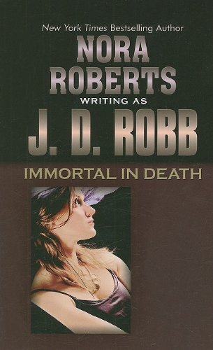 Beispielbild fr Immortal in Death zum Verkauf von Better World Books: West