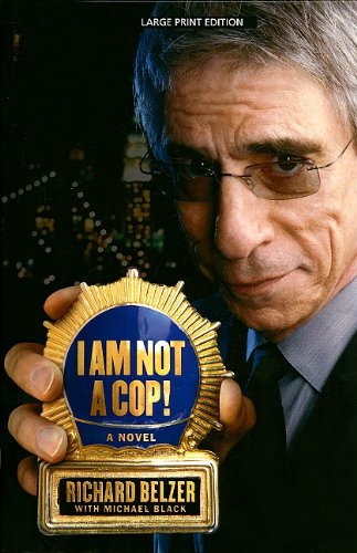 Stock image for I Am Not a Cop! (Thorndike Laugh Lines) - Large Print for sale by Library House Internet Sales
