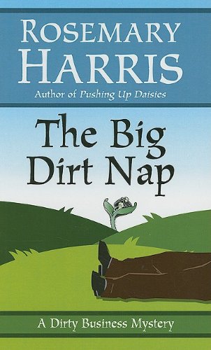 

The Big Dirt Nap