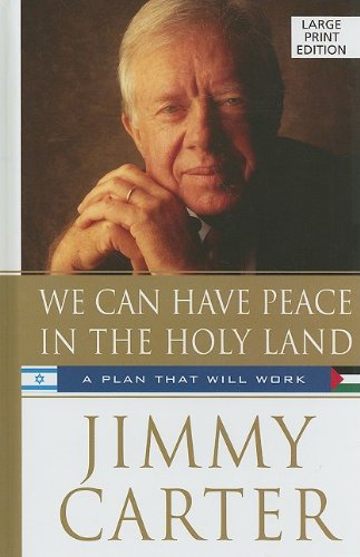 9781410415387: We Can Have Peace in the Holy Land: A Plan That Will Work (Thorndike Press Large Print Nonfiction)