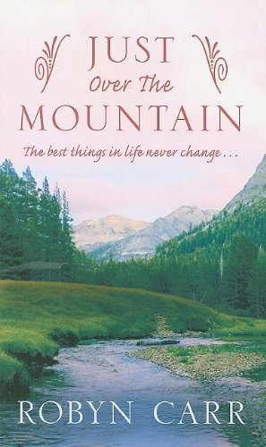 9781410416254: Just over the Mountain (Thorndike Press Large Print Romance Series; In the Grace Valley Trilogy)