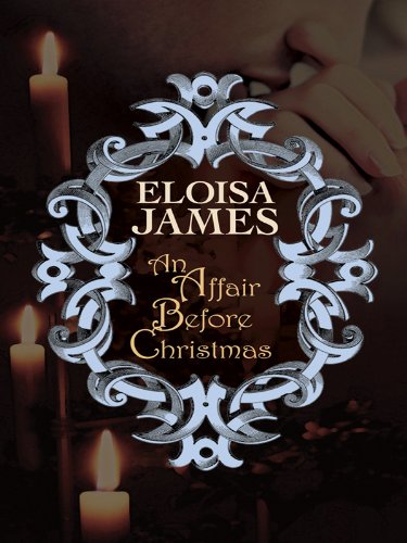 An Affair Before Christmas (9781410416339) by James, Eloisa