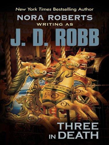 9781410416490: Three in Death (Thorndike Press Large Print Famous Authors Series)