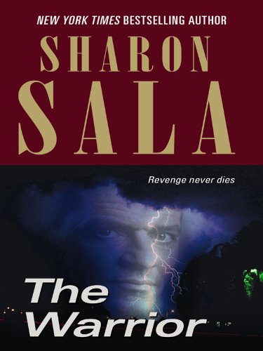 The Warrior (Thorndike Press Large Print Basic Series) (9781410416643) by Sala, Sharon