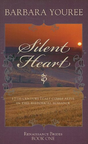 9781410416742: Silent Heart: Seventeenth-century Italy Comes Alive in This Historical Romance (Thorndike Press Large Print Christian Historical Fiction; Renaissance Brides)