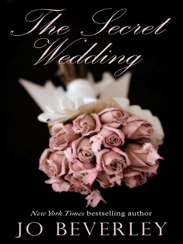 The Secret Wedding (9781410416889) by Beverley, Jo