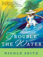 Stock image for Trouble the Water for sale by Better World Books