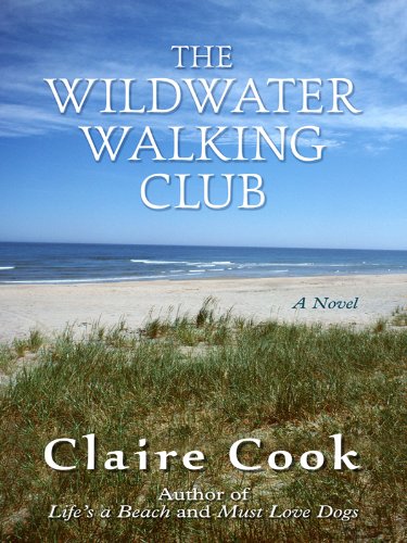 The Wildwater Walking Club (Thorndike Press Large Print Core) (9781410417398) by Cook, Claire