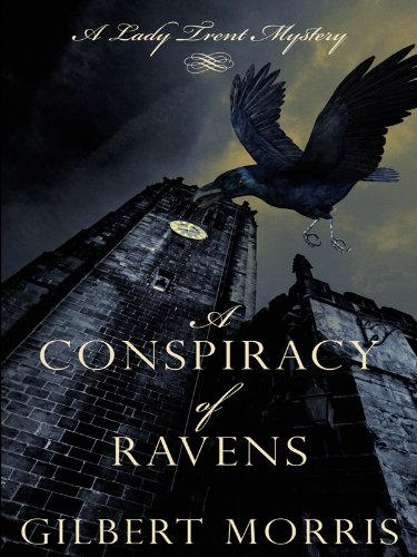 9781410417572: A Conspiracy of Ravens (Thorndike Christian Historical Fiction)