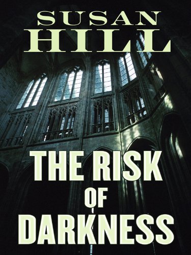 9781410418036: The Risk of Darkness: A Simon Serrailler Mystery (Thorndike Large Print Crime Scene)