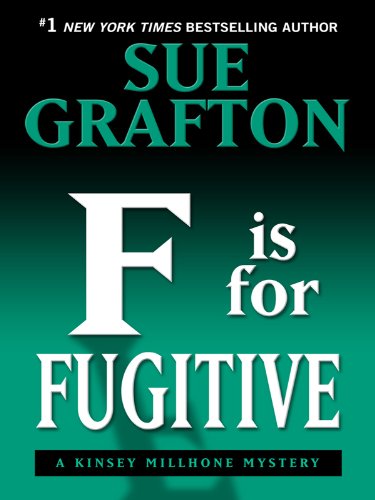 9781410418265: F Is for Fugitive (Thorndike Famous Authors)