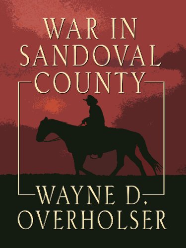 9781410418678: War in Sandoval County (Thorndike Large Print Western)