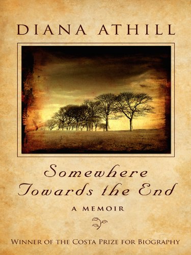 9781410419118: Somewhere Towards the End (Thorndike Press Large Print Biography Series)
