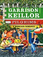 9781410419316: Pilgrims: A Wobegon Romance (Thorndike Press Large Print Core Series)