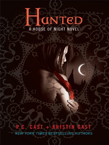 Hunted (The House of Night) (9781410419514) by Cast, P.C.; Cast, Kristin