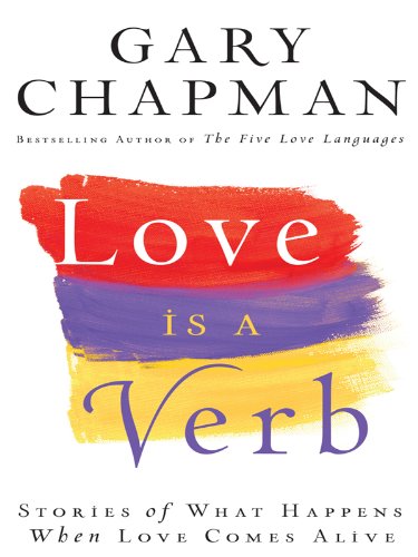 9781410419521: Love Is a Verb (Thorndike Inspirational)
