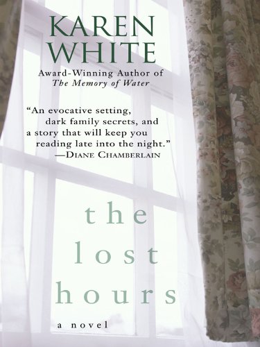 The Lost Hours (Thorndike Press Large Print Core Series) (9781410419606) by White, Karen