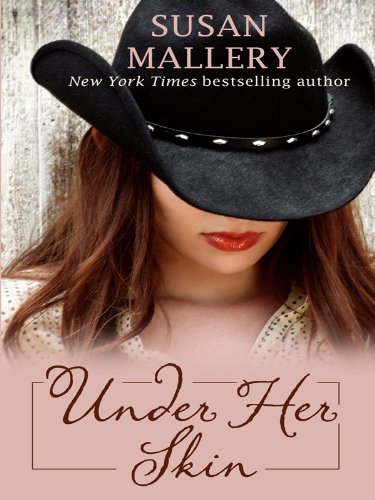 9781410419682: Under Her Skin (Lone Star Sisters)