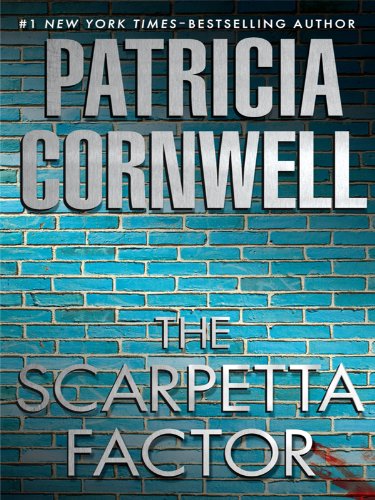 Imagen de archivo de The Scarpetta Factor (Thorndike Press Large Print Basic Series) a la venta por ThriftBooks-Dallas