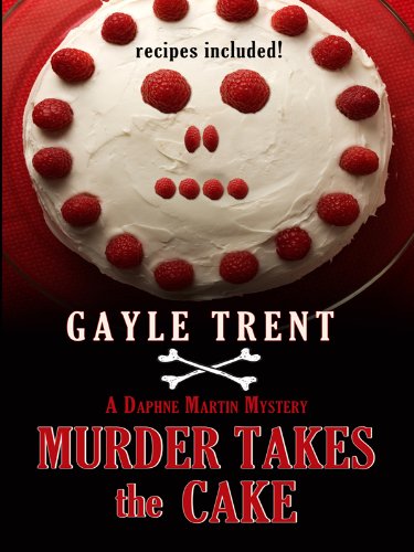 Imagen de archivo de Murder Takes the Cake (Thorndike Press Large Print Clean Reads) a la venta por WorldofBooks