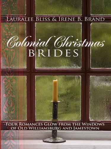 Beispielbild fr Colonial Christmas Brides : Four Romances Glow from the Windows of Old Williamsburg and Jamestown zum Verkauf von Better World Books