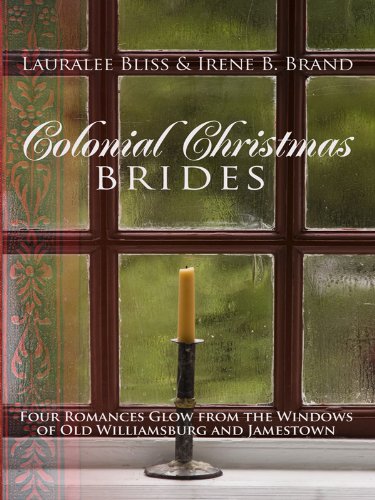 9781410420473: Colonial Christmas Brides: Four Romances Glow from the Windows of Old Williamsburg and Jamestown