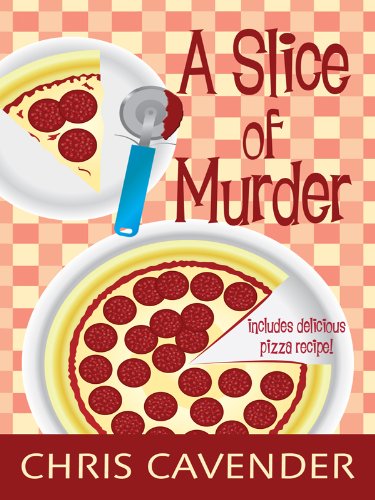 Imagen de archivo de A Slice of Murder a la venta por Better World Books
