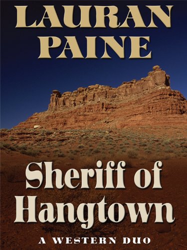 Stock image for Sheriff of Hangtown : A Western Duo for sale by Better World Books