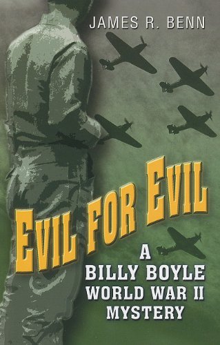 Beispielbild fr Evil for Evil : A Billy Boyle World War II Mystery zum Verkauf von Better World Books
