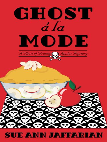 9781410421159: Ghost A La Mode (Thorndike Press Large Print Mystery Series: A Ghost of Granny Apples Mystery)