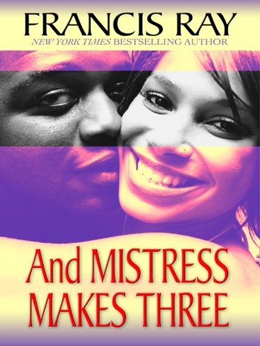 9781410421258: And Mistress Makes Three (Thorndike Press Large Print African American)