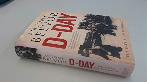 D-Day: The Battle for Normandy (9781410421777) by Beevor, Antony