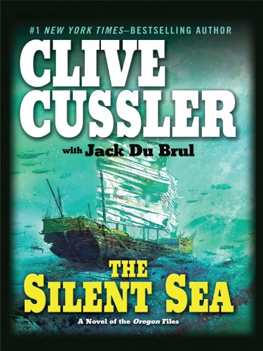 9781410421944: The Silent Sea: A Novel of the Oregon Files (Wheeler Large Print Book Series)