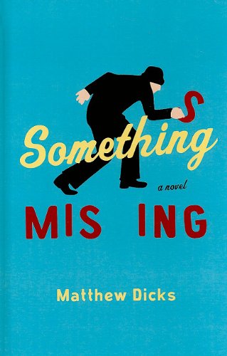 Stock image for Something Missing for sale by Better World Books