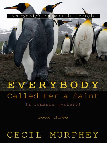 Everybody Called Her a Saint: A Romance Mystey (Everybody's Suspect in Georgia) (9781410422224) by Murphey, Cecil