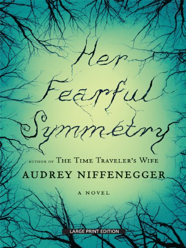 9781410422446: Her Fearful Symmetry (Thorndike Press Large Print Core Series)