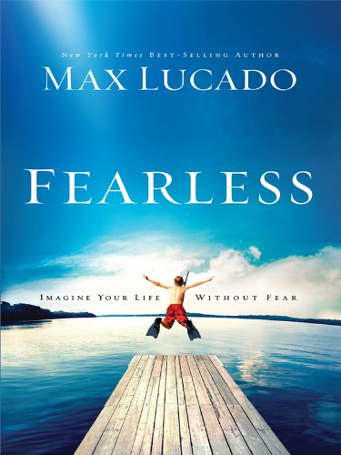 9781410422712: Fearless: Imagine Your Life Without Fear (Thorndike Press Large Print Inspirational Series)