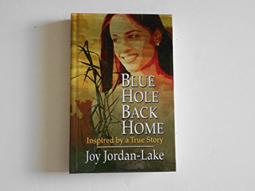Imagen de archivo de Blue Hole Back Home a la venta por Better World Books