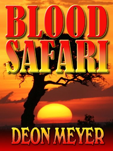 Blood Safari (9781410422798) by Meyer, Deon