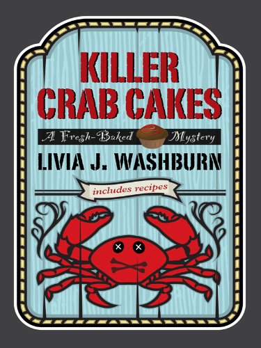 Beispielbild fr Killer Crab Cakes (Wheeler Publishing Large Print Cozy Mystery) zum Verkauf von WorldofBooks