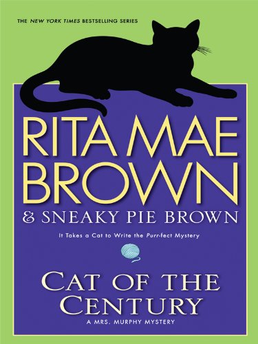 9781410423191: Cat of the Century (Mrs. Murphy Mysteries)