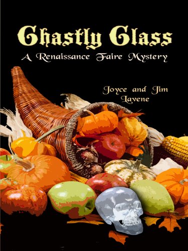 9781410423238: Ghastly Glass (A Renaissance Faire Mystery: Thorndike Press Large Print Mystery Series)