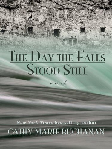 9781410423252: The Day the Falls Stood Still (Thorndike Press Large Print Historical Fiction)