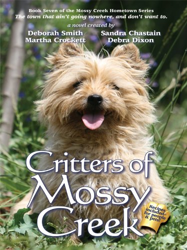 Stock image for The Critters of Mossy Creek for sale by Better World Books
