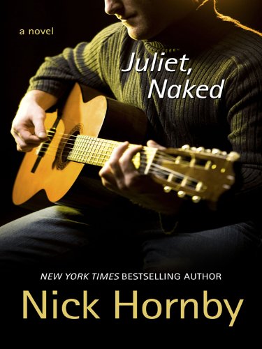 Stock image for Juliet, Naked (Thorndike Press Large Print Basic Series) for sale by More Than Words