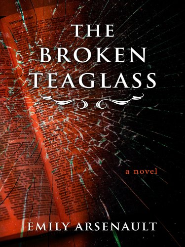 Beispielbild fr The Broken Teaglass zum Verkauf von Better World Books: West